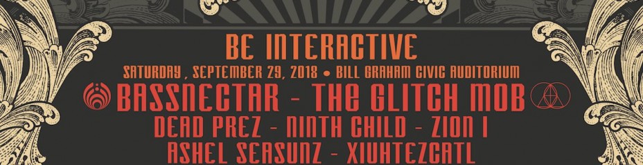 Bassnectar, The Glitch Mob & Dead Prez