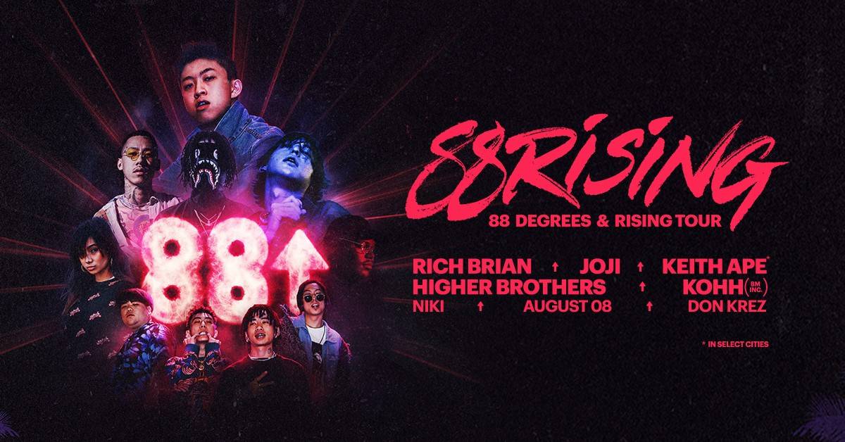 88 Degrees & Rising Tour: Rich Brian, Joji, Keith Ape & Higher Brothers